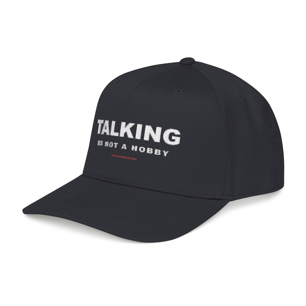 Black Talking is Not a Hobby Mid Profile Cap