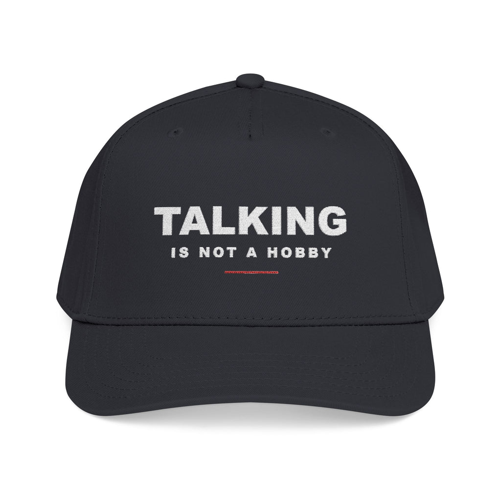 Black Talking is Not a Hobby Mid Profile Cap
